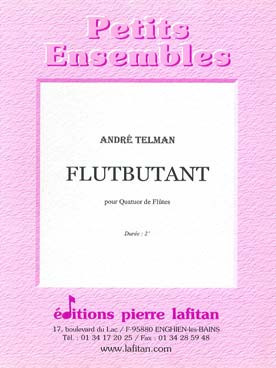 Telman A. Flutbutant Flutes