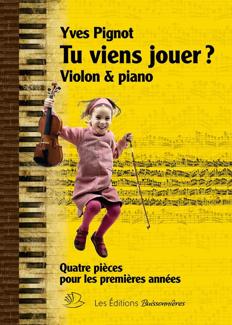 Pignot Y. TU Viens Jouer? Violon