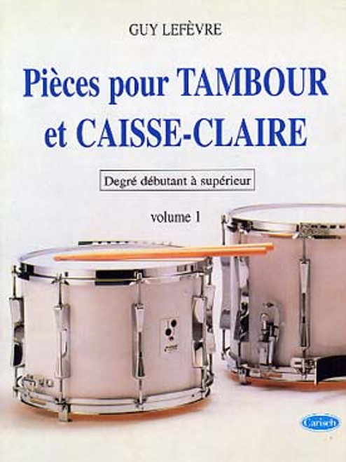 Lefevre G. Pieces Pour Tambour et Caisse Claire Vol 1 Lefevre G. Pieces Pour Tambour et Caisse Claire Vol 1
