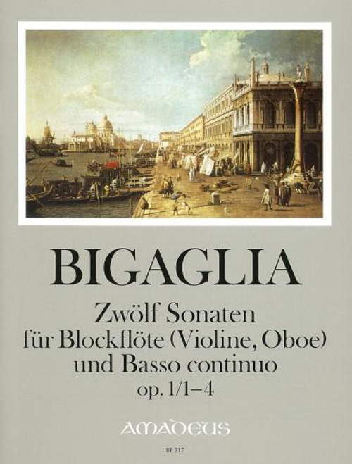 Bigaglia D. 12 Sonates OP 1 Vol 1 Flute A Bec Bigaglia D. 12 Sonates OP 1 Vol 1 Flute A Bec