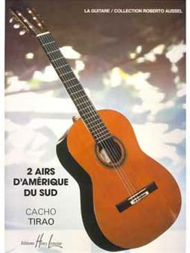 Tirao C. Airs D'amerique DU Sud Guitare