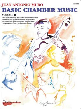 Muro J.a. Basic Chamber Music Vol 2 Guitares