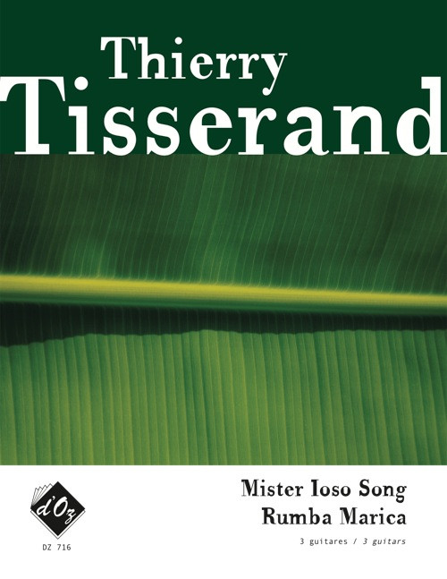 Tisserand T. Mister Loso Song, Rumba Marica Guitares