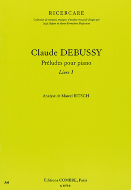 Bitsch M. Analyse Des Preludes Pour Piano de Debussy Livre 1 Bitsch M. Analyse Des Preludes Pour Piano de Debussy Livre 1