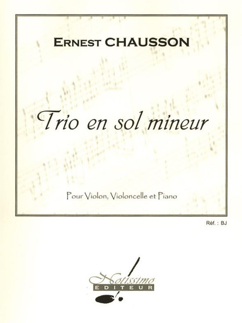 Chausson E. Trio en Sol Mineur Violon, Violoncelle et Piano