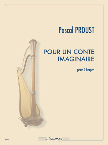 Proust P. Pour UN Conte Imaginaire Harpes