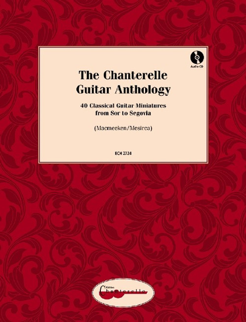 The Chanterelle Guitar Anthology Guitare The Chanterelle Guitar Anthology Guitare