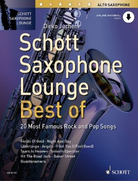Juchem D.  Schott Saxophone Lounge The Best OF Saxo