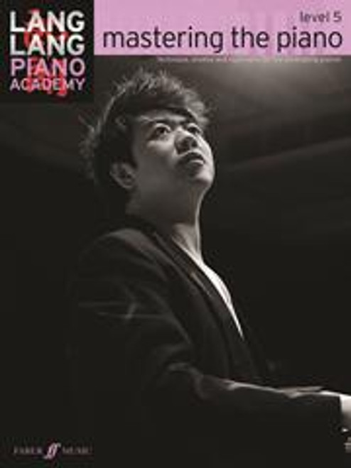 Lang Lang Piano Academy: The Mastering Piano 5 Lang Lang Piano Academy: The Mastering Piano 5