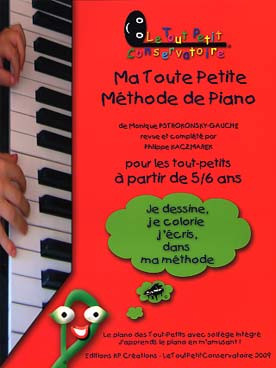 PSTROKONSKY-GAUCHÉ M./kaczmarek P. MA Toute Petite Methode Piano Vol 1 Pour Les TOUT-PETITS