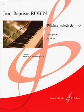 Robin J.b. Falaises, Miroir de Lune Piano