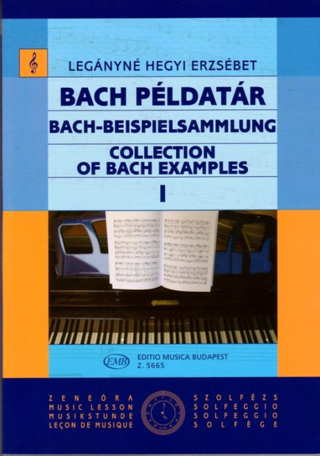 Bach J.s. Collection OF Bach Examples Vol 1 Bach J.s. Collection OF Bach Examples Vol 1