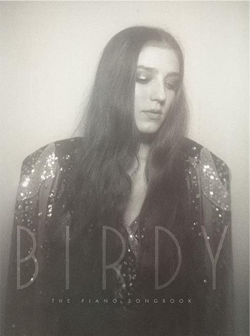 Birdy The Piano Songbook Birdy The Piano Songbook