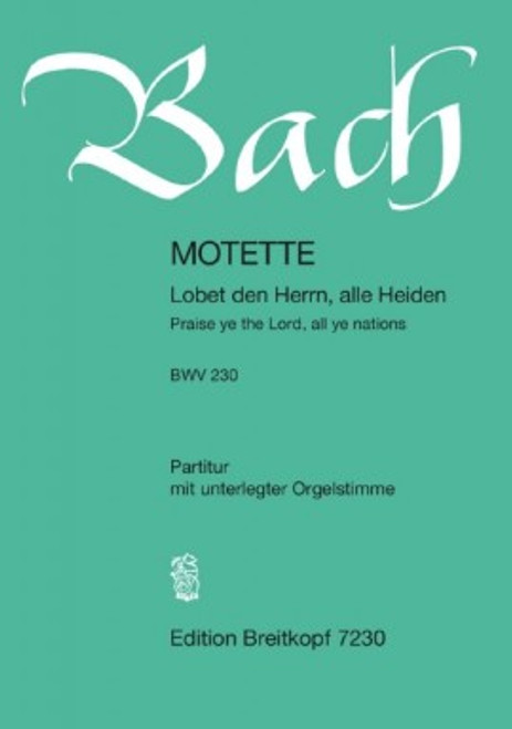 Bach J.s. Motet Lobet Den Herrn, Alle Heiden Chant Piano