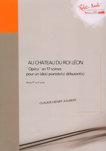 Joubert H. AU Chateau DU Roi Leon Piano