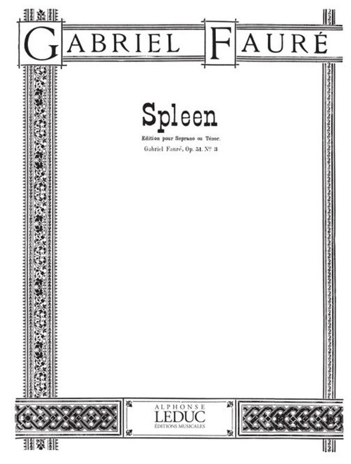 Faure G. Spleen OP 51 N°3 Chant Piano