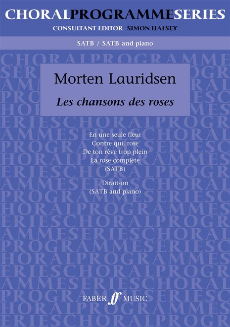 Lauridsen M. Chansons Des Roses Choeur