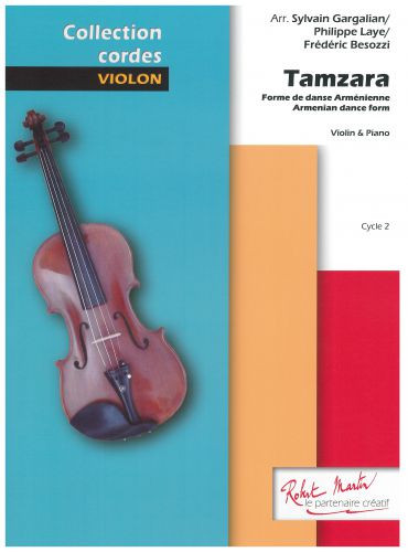 Gargalian S./laye P./besozzi F. Tamzara Violon