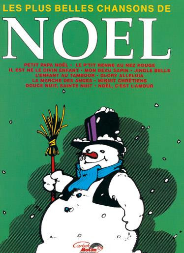 Les Plus Belles Chansons de Noel Piano Vocal