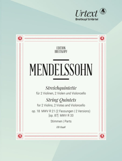 Mendelssohn B. String Quintets OP 18 OP 87-1