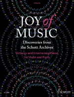 The Joy OF Music - Discovery From The Schott Archives Violon