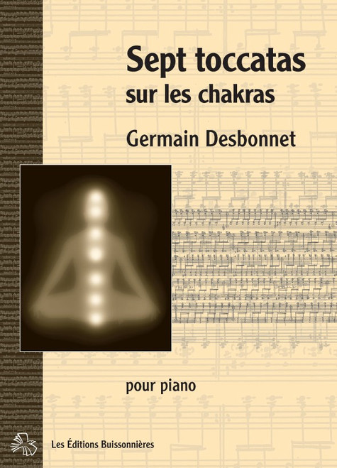 Desbonnet G. Sept Toccatas Sur Les Chakras Piano Desbonnet G. Sept Toccatas Sur Les Chakras Piano