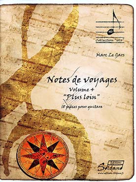 le Gars M. Notes de Voyages Vol 4 Guitare