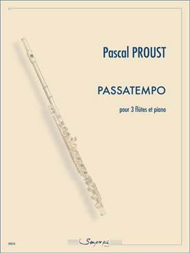 Proust P. Passatempo Flutes