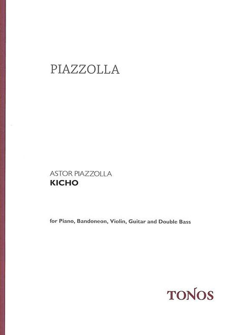 Piazzolla A. Kicho Quintette