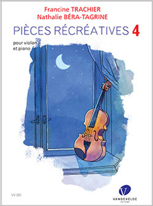 Trachier S./BERA-TAGRINE N. Pieces Recreatives Vol 4 Violon