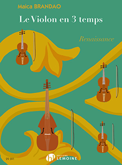 Brandao M. le Violon A 3 Temps: Renaissance