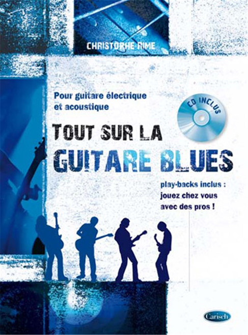 Rime C. Tout Sur la Guitare Blues Rime C. Tout Sur la Guitare Blues