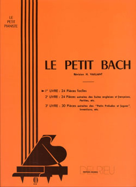 Bach J.s. le Petit Bach Vol 1 Piano Bach J.s. le Petit Bach Vol 1 Piano