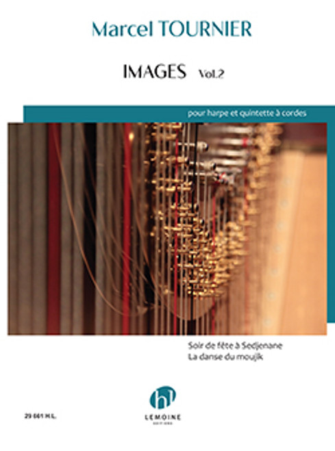 Tournier M. Images  Vol 2 Harpe et Quintette A Cordes Tournier M. Images  Vol 2 Harpe et Quintette A Cordes