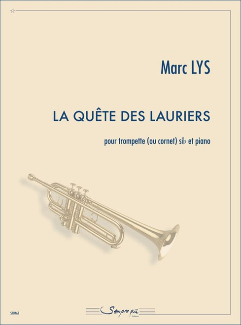 Lys M. la Quete Des Lauriers Trompette OU Cornet
