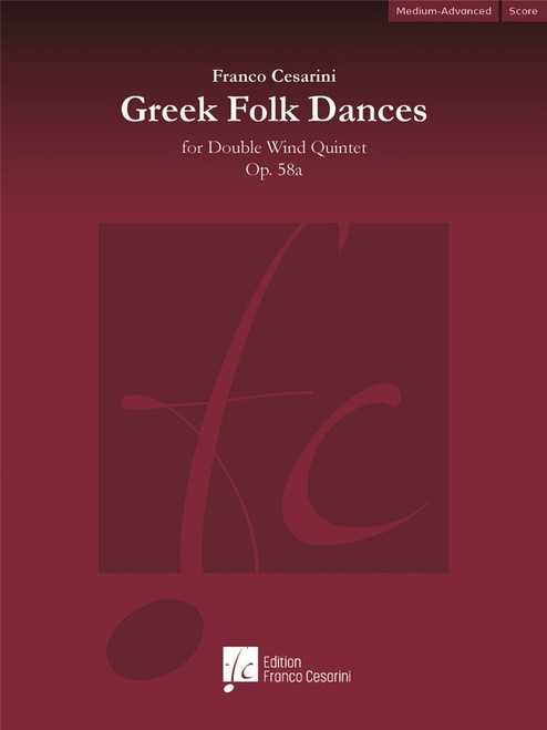 Cesarini F. Greek Folk Dances OP 58A For Double Wind Quintet Cesarini F. Greek Folk Dances OP 58A For Double Wind Quintet