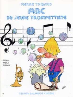 Thibaud P. Abc DU Jeune Vol 1 Trompettiste