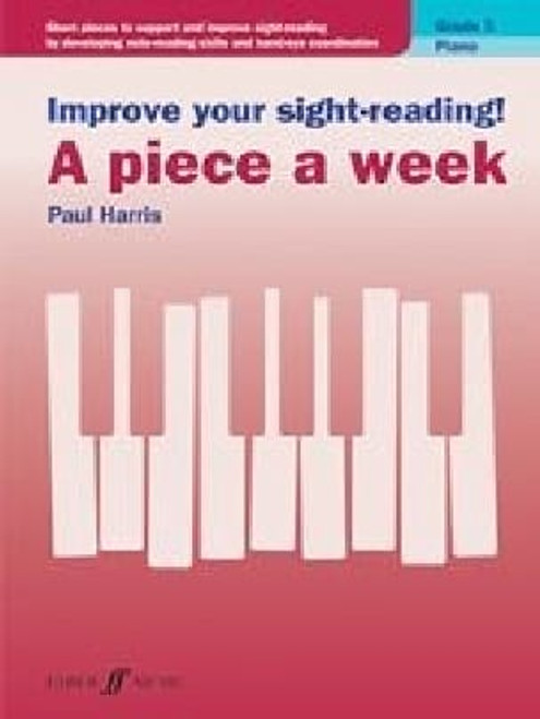 Harris P. Improve Your SIGHT-READING! A Piece A Week Vol 5 Piano Harris P. Improve Your SIGHT-READING! A Piece A Week Vol 5 Piano