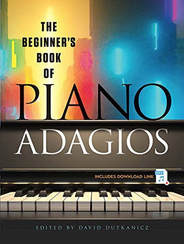 The Beginner's Book OF Piano Adagios