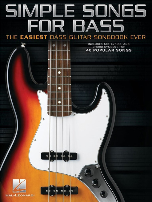 Simple Songs For Bass The Easiest Bass Guitar Songbook Ever