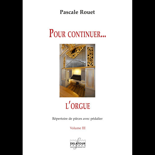 Rouet Pour Continuer L'orgue Vol 3