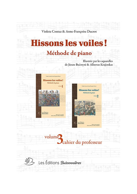 Coutaz/ducrot Hissons Les Voiles Vol 3 Piano Cahier DU Professeur Coutaz/ducrot Hissons Les Voiles Vol 3 Piano Cahier DU Professeur