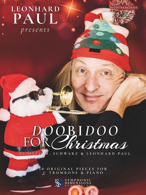 Leonhard Paul Presents: Doobidoo For Christmas Trombone