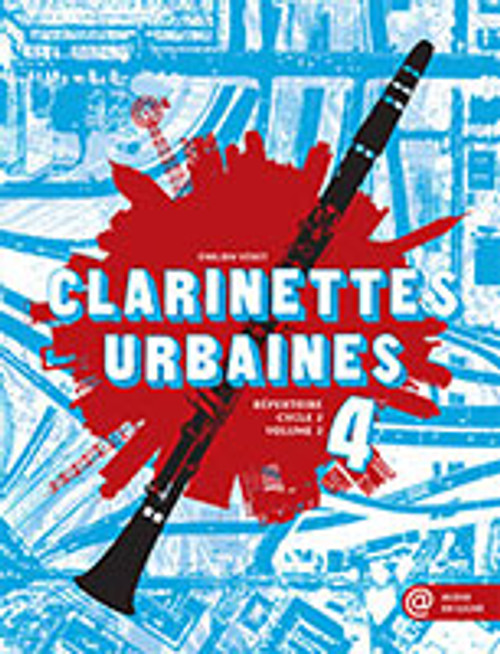 Veret E. Clarinettes Urbaines 4 Clarinette