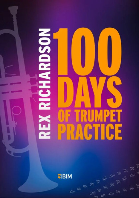 Richardson R. 100 Days OF Trumpet Practice