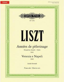 Liszt F. Annees de Pelerinage 2ME Annee - Venezia e Napoli Piano