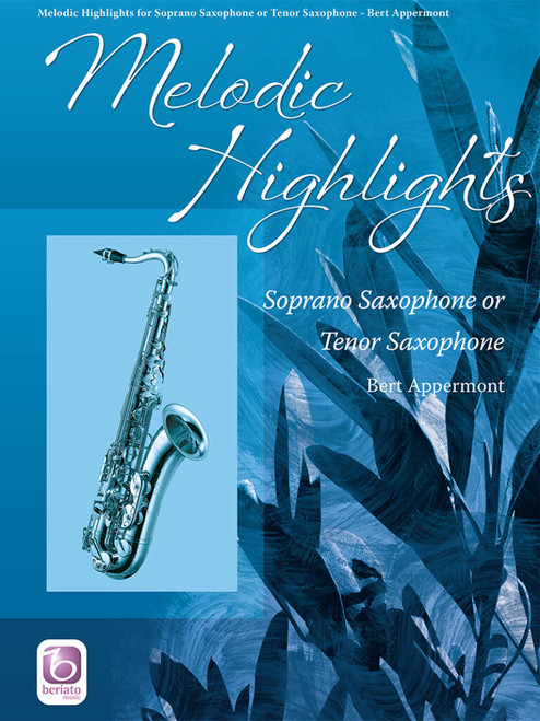 Melodic Highlights Saxophone Soprano ou Tenor