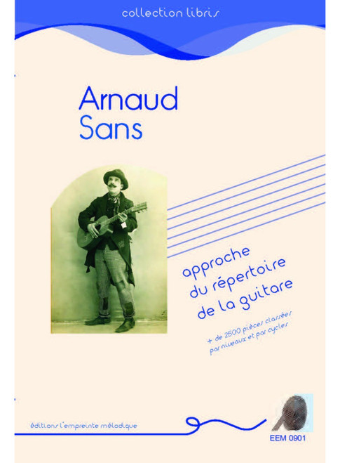 Sans A. Approche du répertoire de la guitare