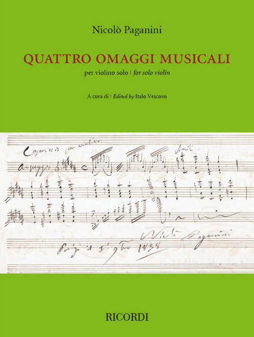 Paganini N. Quattro Omaggi Musicali For Solo Violin