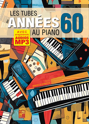 Les Tubes des Années 60 au Piano
